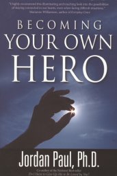 Becoming Your Own Hero--- Jordan Paul